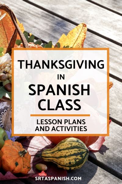 Thanksgiving Activities For Spanish Class Srta Spanish