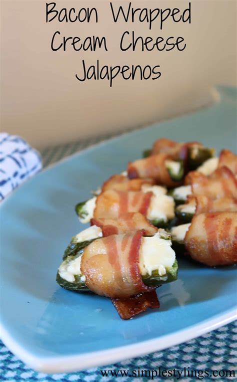 Bacon Wrapped Cream Cheese Jalapenos Simple Stylings