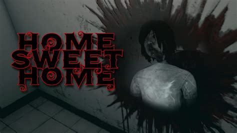 Home sweet home game was released on september 27th, 2017 for pc and other supported platforms. Home Sweet Home horror gameplay - YouTube