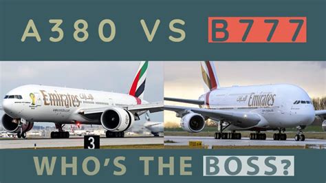 Emirates A380 800 Versus Emirates B777 300er First Business Economy