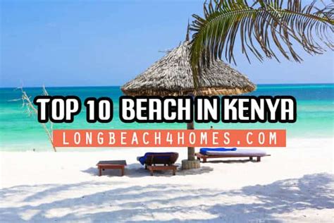 The Top 10 Best Beaches In Kenya Longbeach4homes