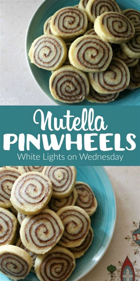 Nutella Pinwheels White Lights On Wednesday