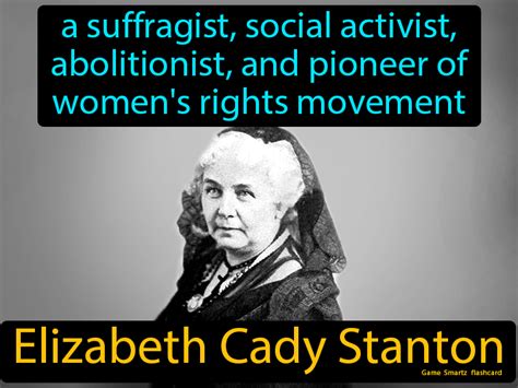 elizabeth cady stanton us history elizabeth cady stanton abolitionist social activist