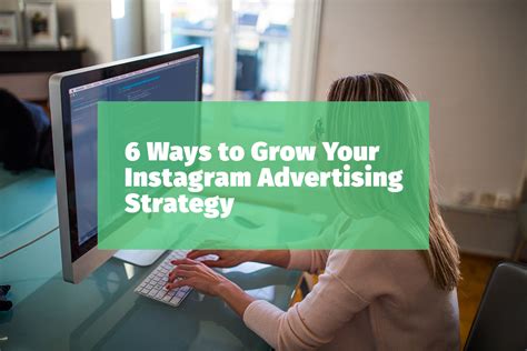 6 Ways To Grow Your Instagram Advertising Strategy Business 2 Community