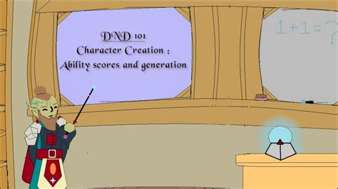 Dnd 101 Character Creation Ability Scores And Generation Youtube