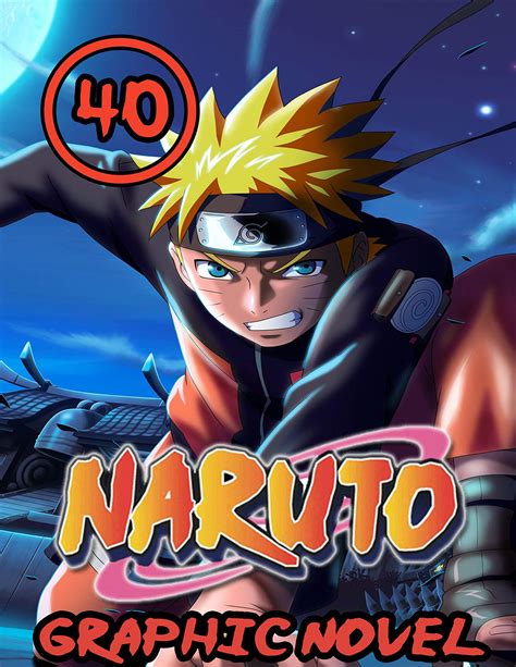 Naruto Graphic Novel Vol 40 Full Color Great Shounen Manga For Young