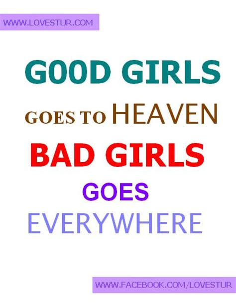 Good Girls Goes To Heaven Naughty Quotes Lovestur