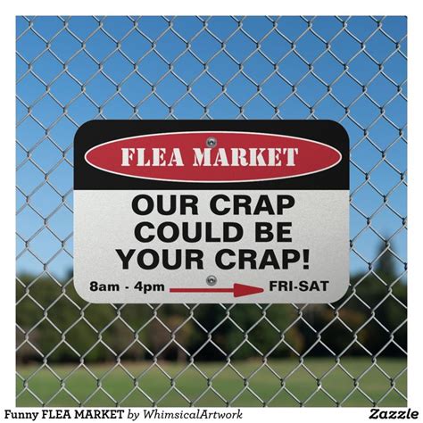 Funny Flea Market Metal Sign Zazzle Metal Signs Flea Market Fleas