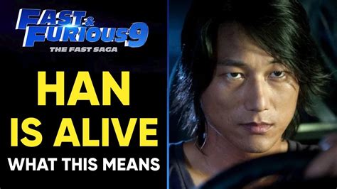 Could he be revealed as sibling of some new character? HAN's ALIVE In Fast and Furious 9 - WHAT IT REALLY MEANS ...