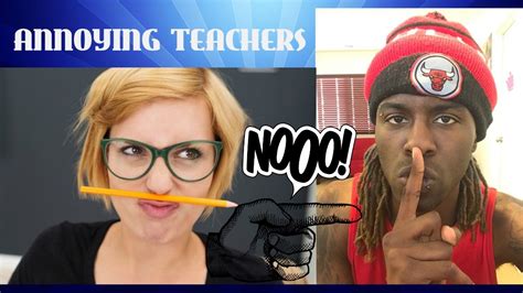 Annoying Things Teachers Do Part 3 Youtube