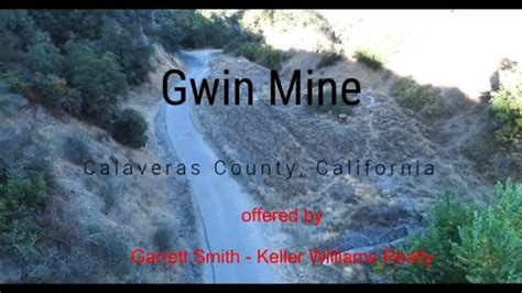 Gwin Mine Calaveras County California Youtube