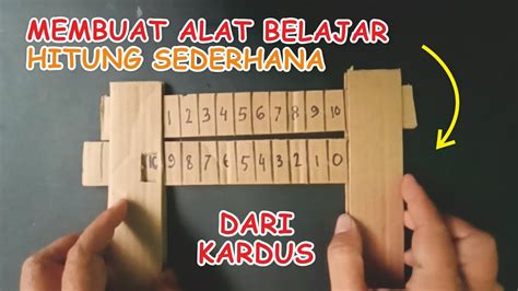 Cara Membuat Alat Hitung Sederhana Untuk Belajar Dari Kardus Youtube