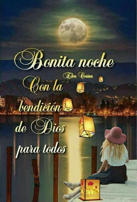 Bonita Noche Good Night Quotes Good Night Messages Giving Thanks To