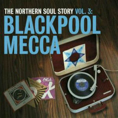 the northern soul story vol 3 blackpool mecca 2010 vinyl discogs