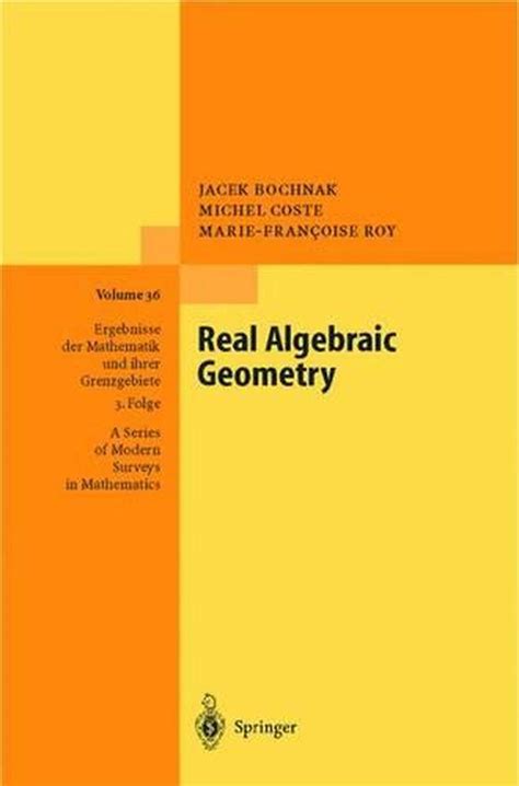 Real Algebraic Geometry By Jacek Bochnak English Hardcover Book Free