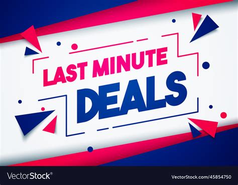 Last Minute Deals Promotion Sign Royalty Free Vector Image