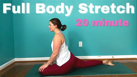 20 Minute Full Body Stretch At Home Routine For Flexibility And