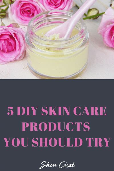 5 diy skin care product you should try diy skin making skin care products diy skin care