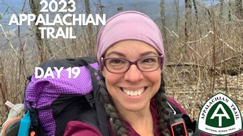 2023 Appalachian Trail Day 19 Youtube