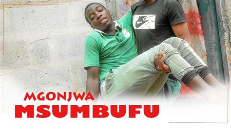 Mgonjwa Msumbufu Swahili Short Film Youtube