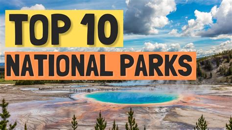 Top 10 Best National Parks In The World Youtube