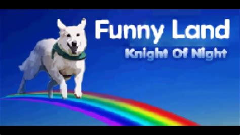 【r2beat】 Knight Of Night Funny Land Youtube Music