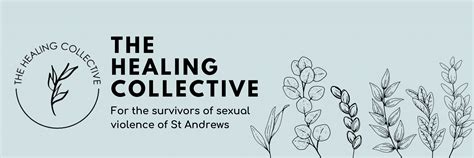The Healing Collective For The Survivors Of Sexual Violence Of St Andrews