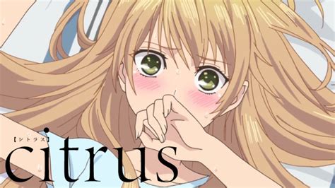 First Kiss Citrus Youtube