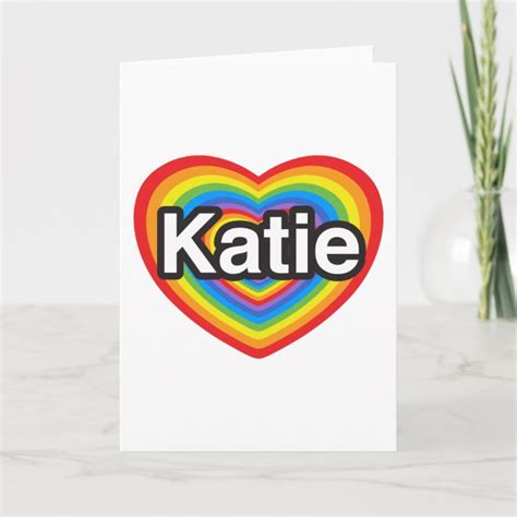 I Love Katie I Love You Katie Heart Card Uk