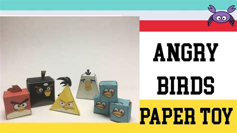 How To Make A Angry Birds Paper Toy Papercraft Free Template