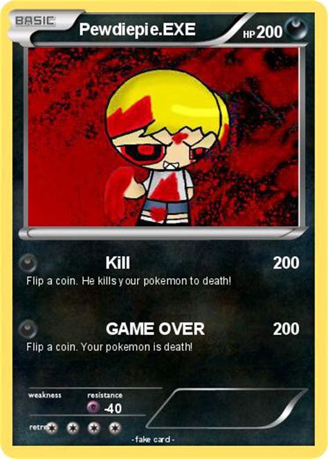 Pokémon Pewdiepie Exe Kill My Pokemon Card