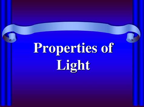 Ppt Properties Of Light Powerpoint Presentation Free Download Id