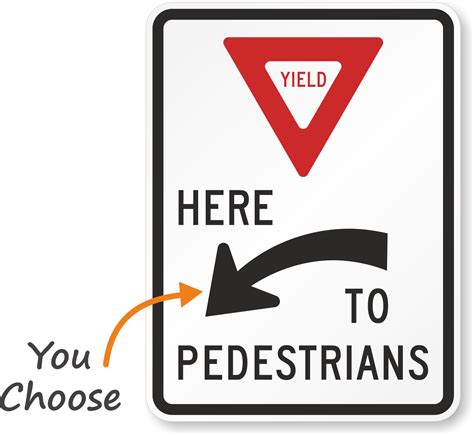 Yield To Pedestrian Signs