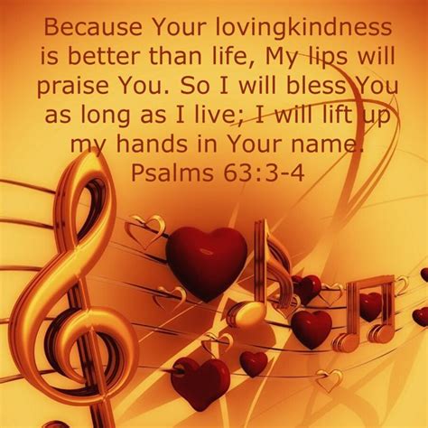 Psalms 633 4 Because Your Lovingkindness Is Better Than Life My Lips