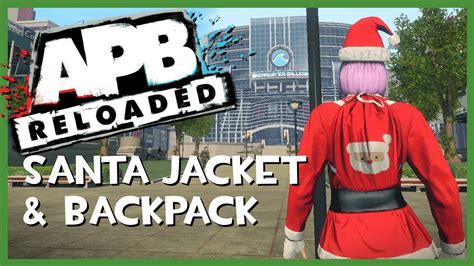 Apb Reloaded Santa Jacket Backpack Tinfoil Hat Demonstration Youtube