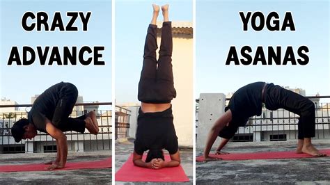 Crazy Yoga Asanas Advance Yoga Postures Asanas Inverted Asanas