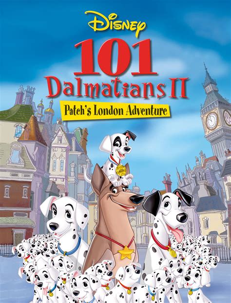 101 Dalmatians Ii Patchs London Adventure Disney Movies