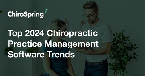 Chiropractic Practice Management Software Trends In 2024