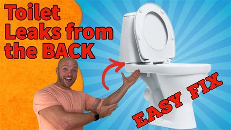 Toilet Leaks From The Back When Flushed Easy Fix Youtube