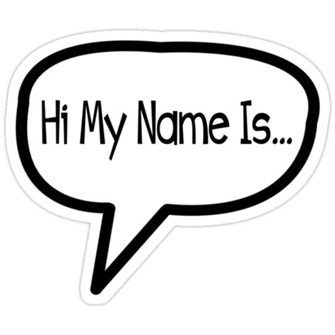 Hi My Name Is Stickers By Logan Kerr Redbubble