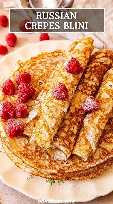 Russian Crepes Blini In 2021 Best Crepe Recipe Easy Crepe Recipe