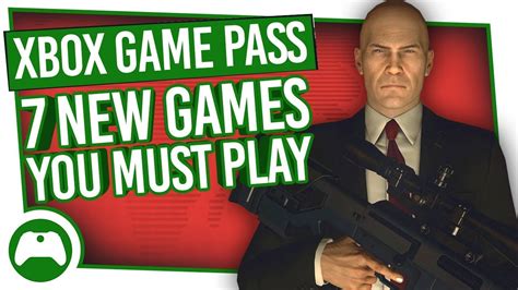 Xbox Game Pass Update 7 New Games You Must Play Youtube