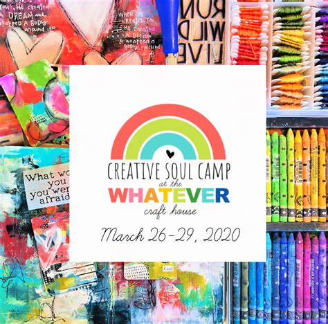 Lets Retreat Together Creative Soul Camp At The Whatever Craft House