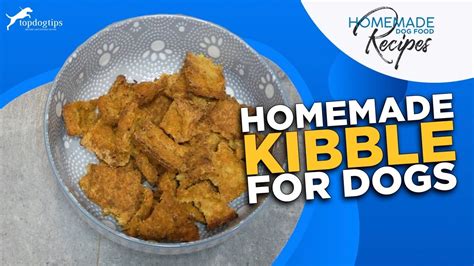 Recipe Homemade Kibble For Dogs Youtube