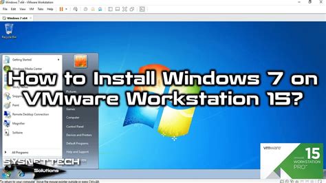 How To Install Windows 7 On Vmware Workstation 15 Sysnettech