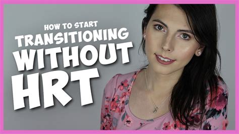 How To Start Transitioning Before Hormones Hrt The Casey Blake