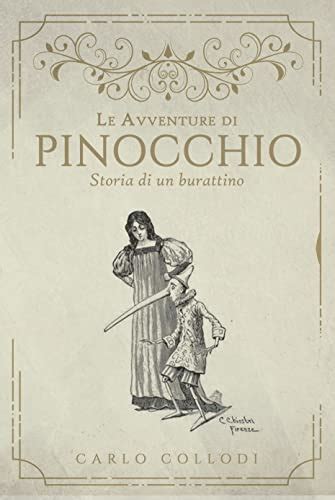 Le Avventure Di Pinocchio Storia Di Un Burattino Versione Illustrata