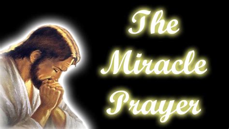The Miracle Prayer To Jesus Christ And Saints Say This Miracle