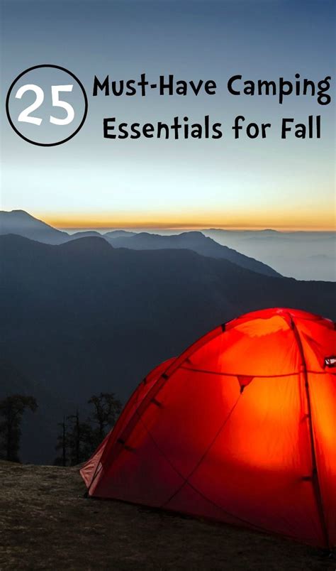 25 Must Have Camping Essentials For Fall From Tents And Sleeping Bags