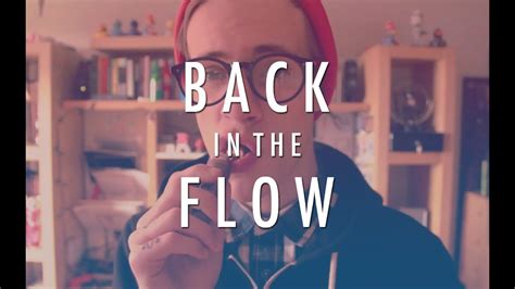 Back In The Flow Youtube